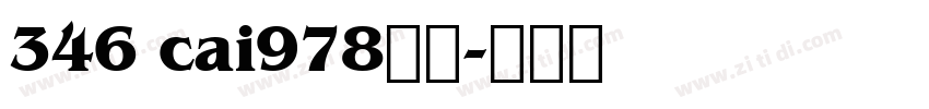 346 cai978字体字体转换